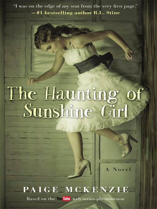 Title details for The Haunting of Sunshine Girl by Paige McKenzie - Wait list